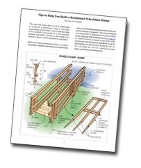 Purchase this article to get the tips to help you build a residential wheelchair ramp!